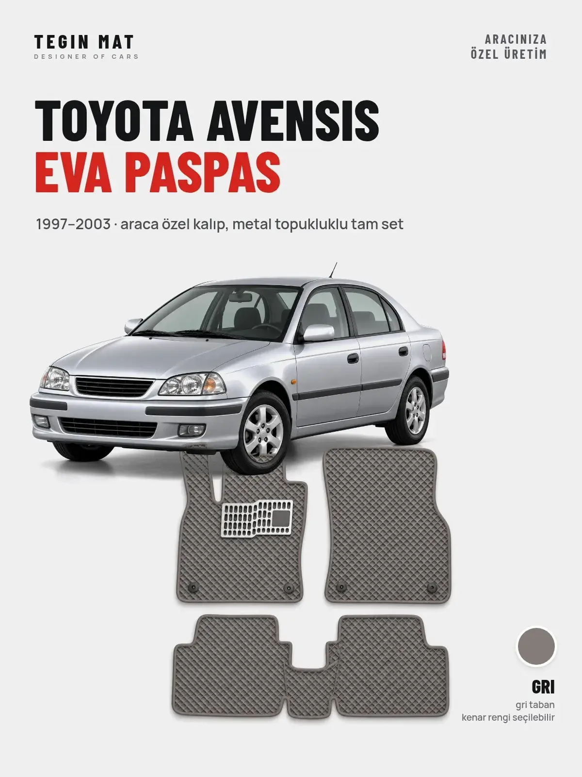 Toyota Avensis EVA Oto Paspas Tam Set (1997–2003) Gri – Araca Özel Kalıp (1)