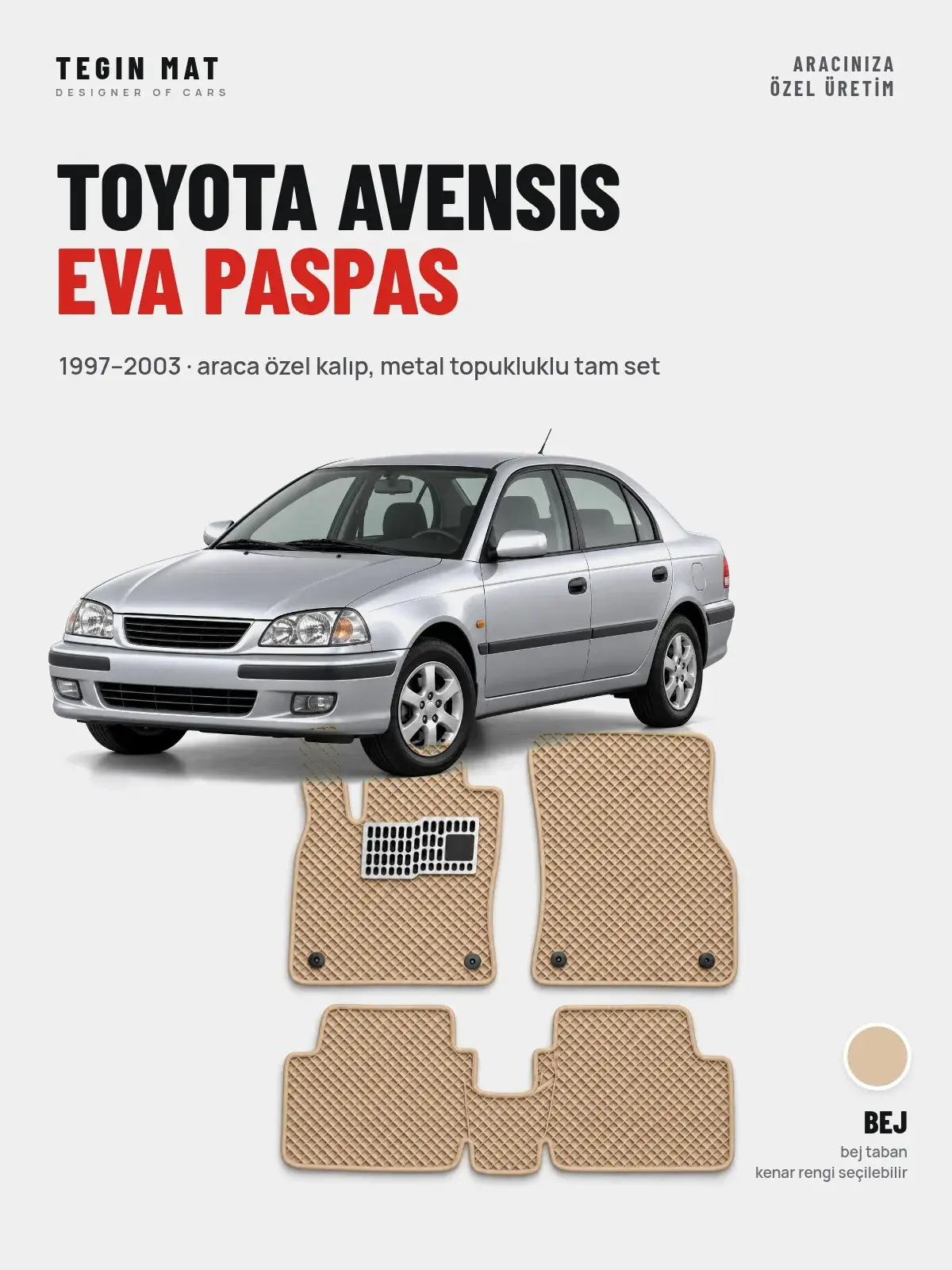Toyota Avensis EVA Oto Paspas Tam Set (1997–2003) Bej – Araca Özel Kalıp (1)