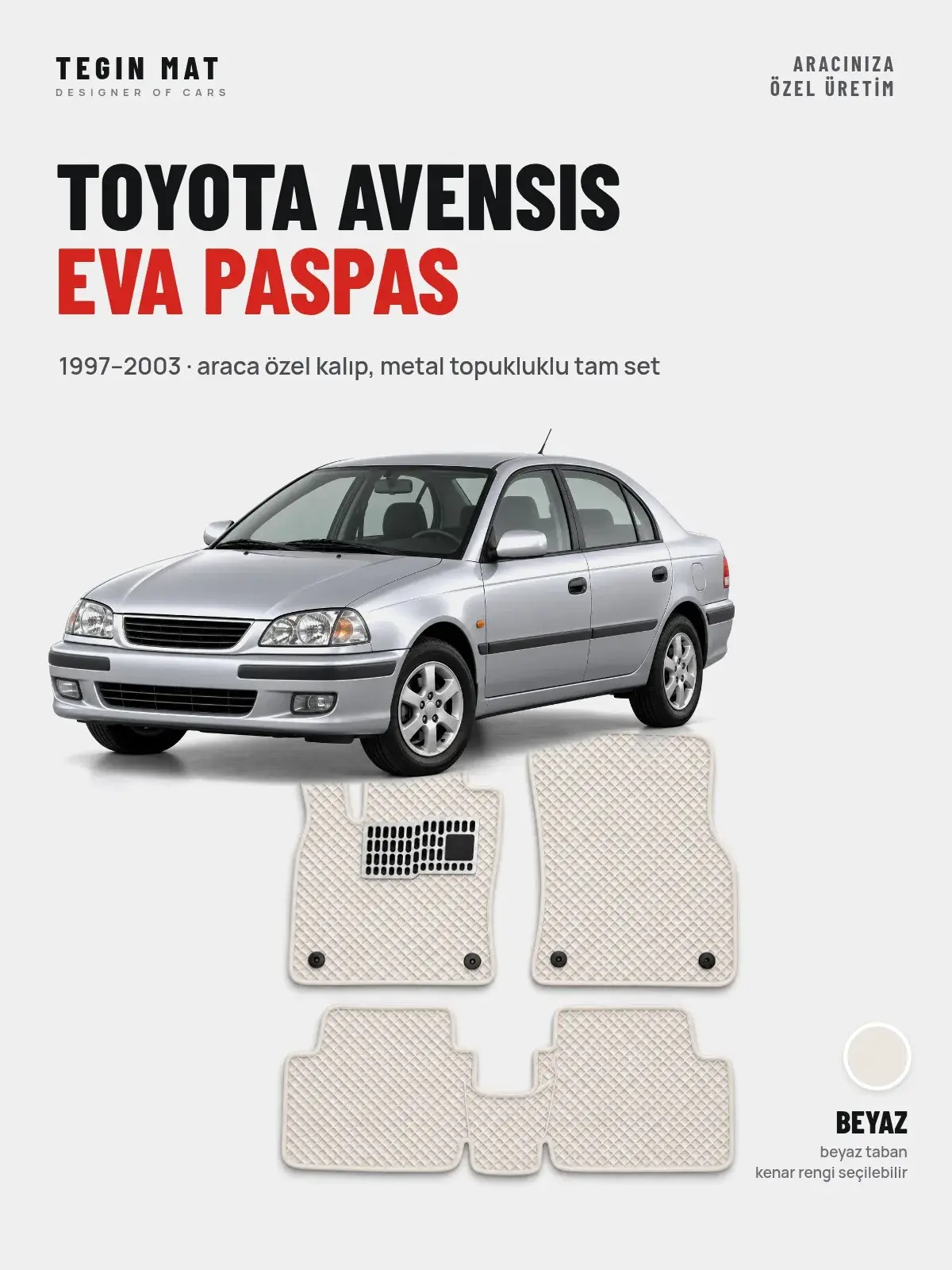 Toyota Avensis EVA Oto Paspas Tam Set (1997–2003) Beyaz – Araca Özel Kalıp (1)