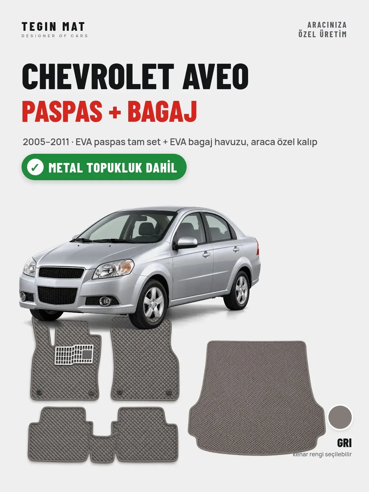 Chevrolet Aveo EVA Paspas + Bagaj Havuzu Seti (2005–2011) Gri – Metal Topukluk Dahil (1)