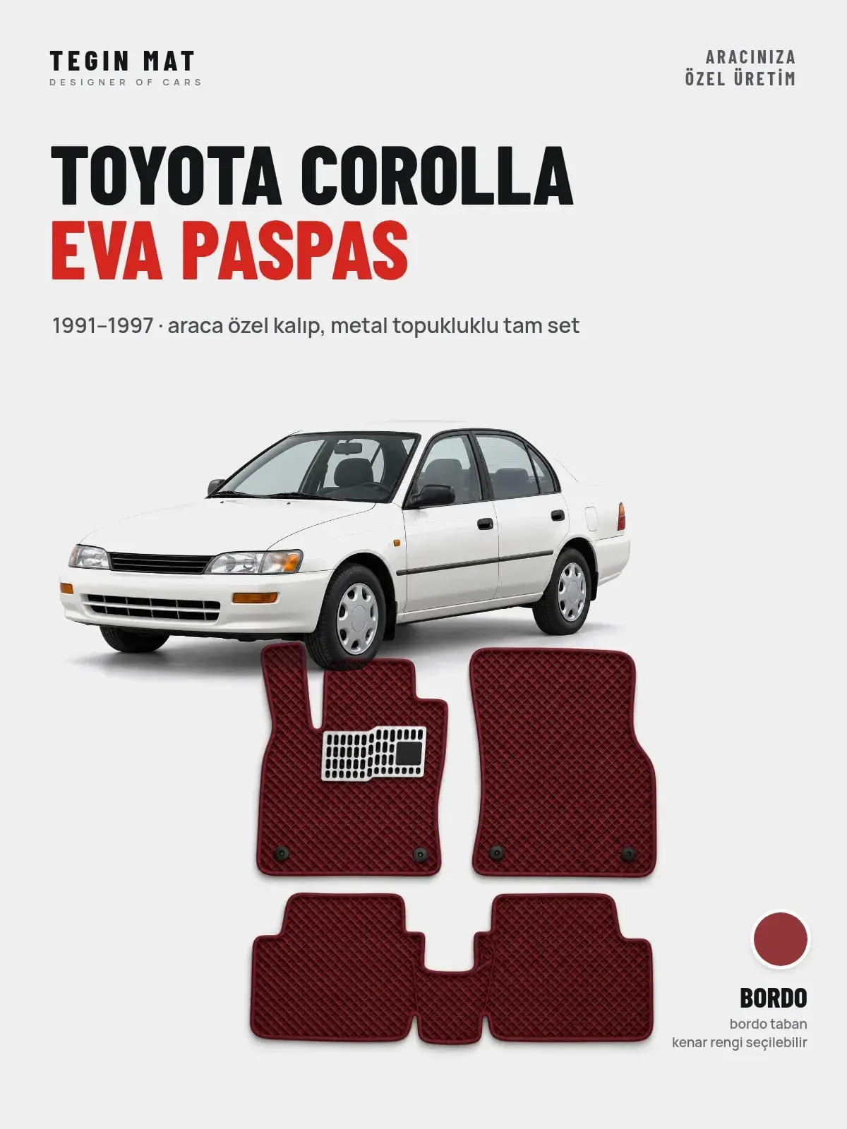 Toyota Corolla EVA Oto Paspas Tam Set (1991–1997) Bordo – Araca Özel Kalıp (1)