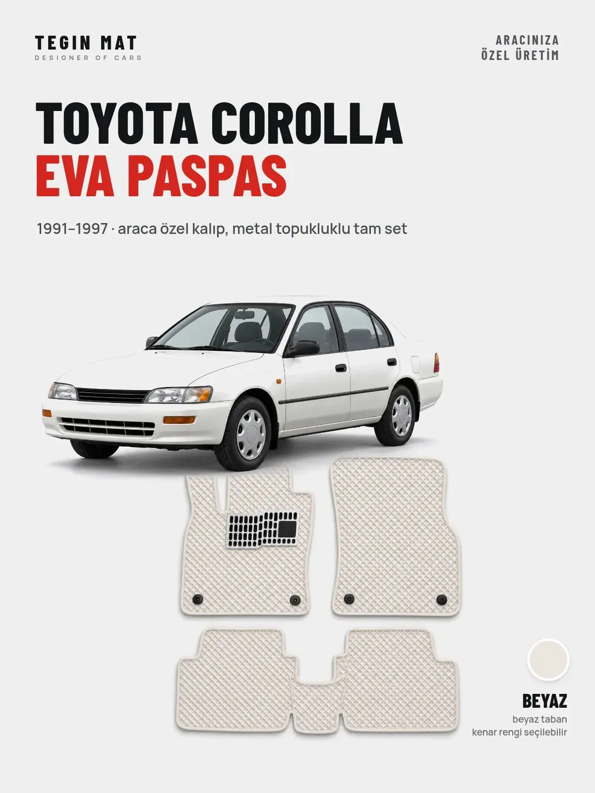 Toyota Corolla EVA Oto Paspas Tam Set (1991–1997) Beyaz – Araca Özel Kalıp (1)