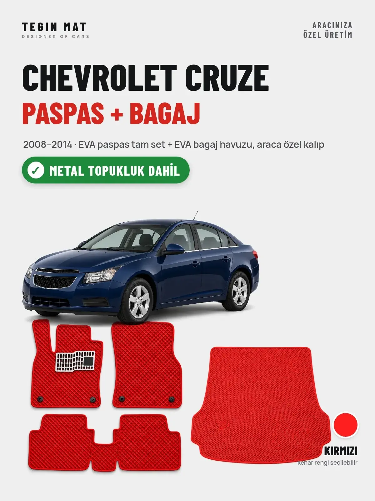 Chevrolet Cruze EVA Paspas + Bagaj Havuzu Seti (2008–2014) Kırmızı – Metal Topukluk Dahil (1)