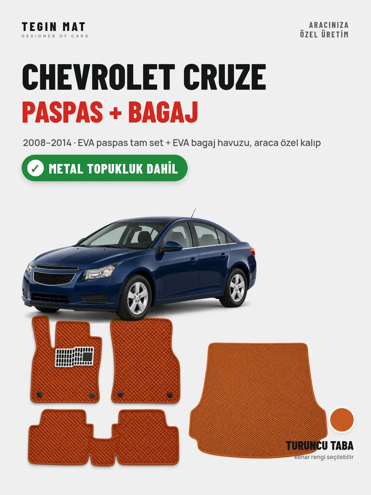 Chevrolet Cruze EVA Paspas + Bagaj Havuzu Seti (2008–2014) Turuncu Taba – Metal Topukluk Dahil (1)