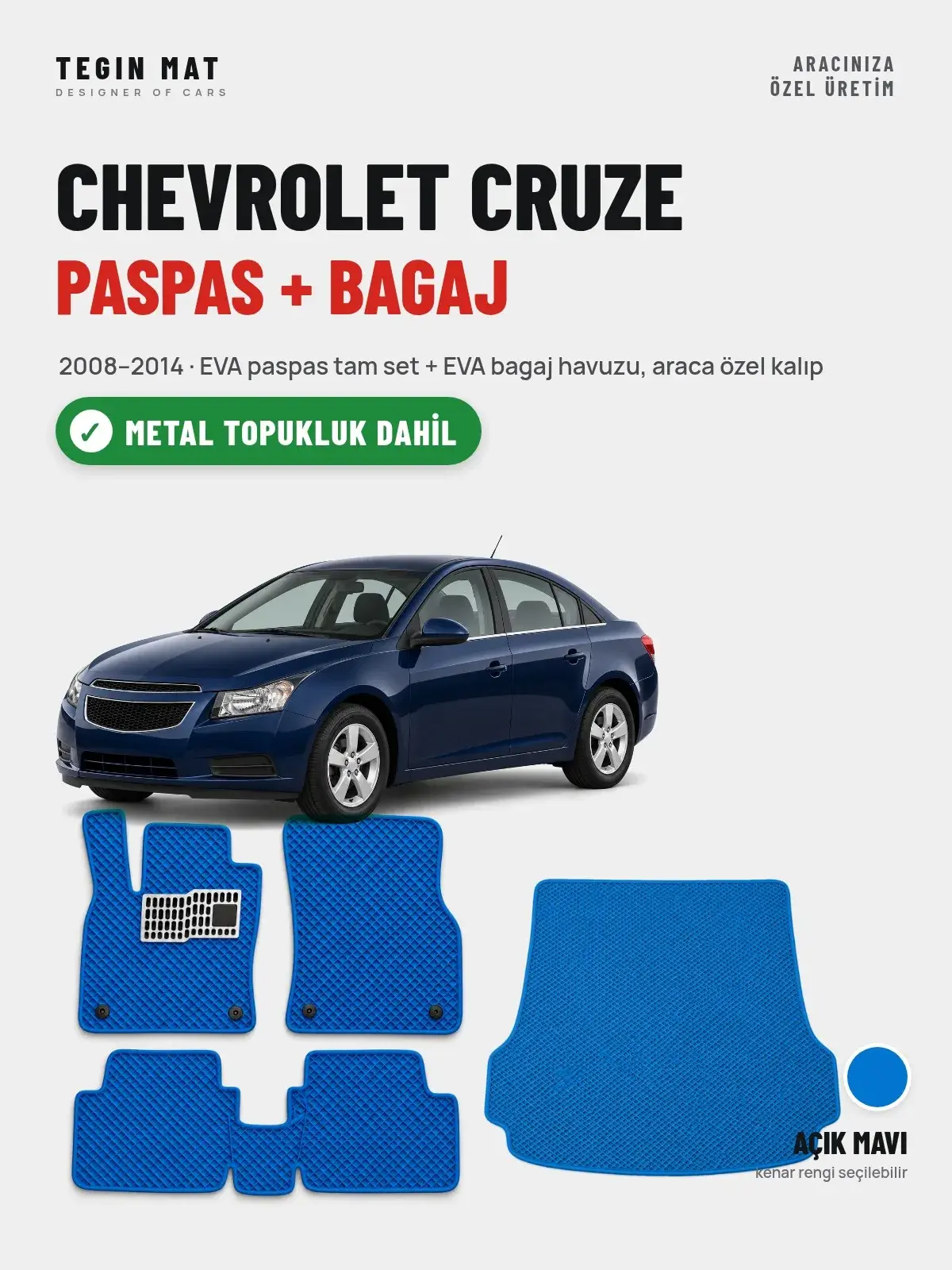 Chevrolet Cruze EVA Paspas + Bagaj Havuzu Seti (2008–2014) Açık Mavi – Metal Topukluk Dahil (1)