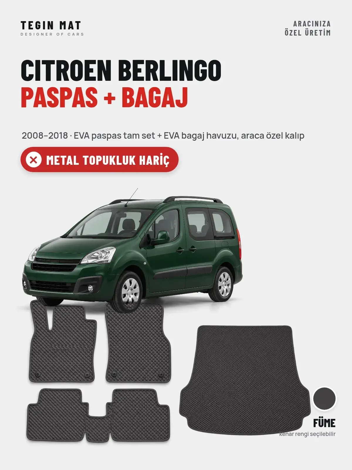 Citroen Berlingo EVA Paspas + Bagaj Havuzu Seti (2008–2018) Füme – Metal Topukluk Hariç (1)