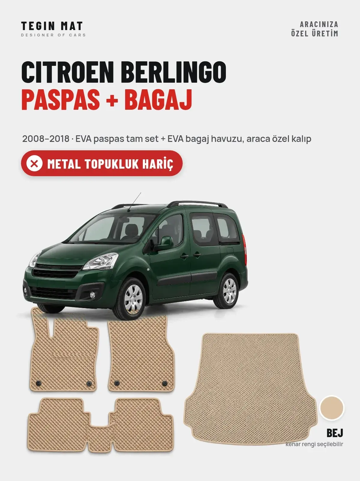 Citroen Berlingo EVA Paspas + Bagaj Havuzu Seti (2008–2018) Bej – Metal Topukluk Hariç (1)
