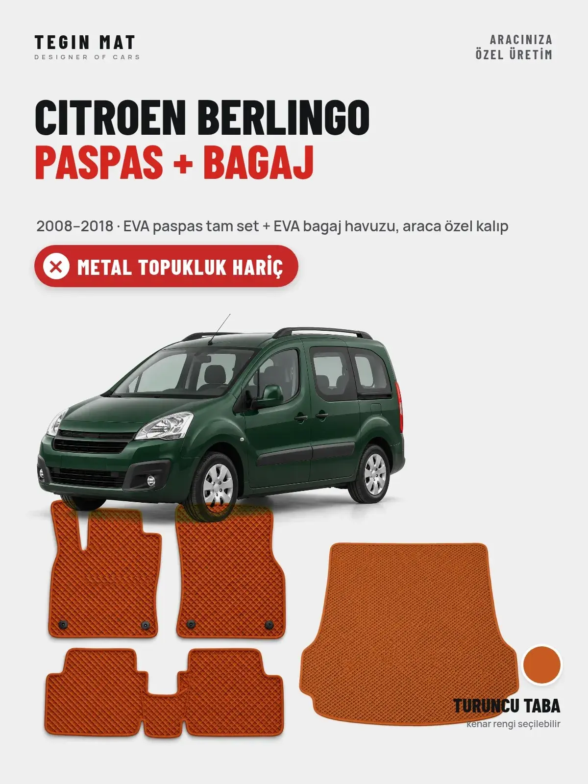 Citroen Berlingo EVA Paspas + Bagaj Havuzu Seti (2008–2018) Turuncu Taba – Metal Topukluk Hariç (1)