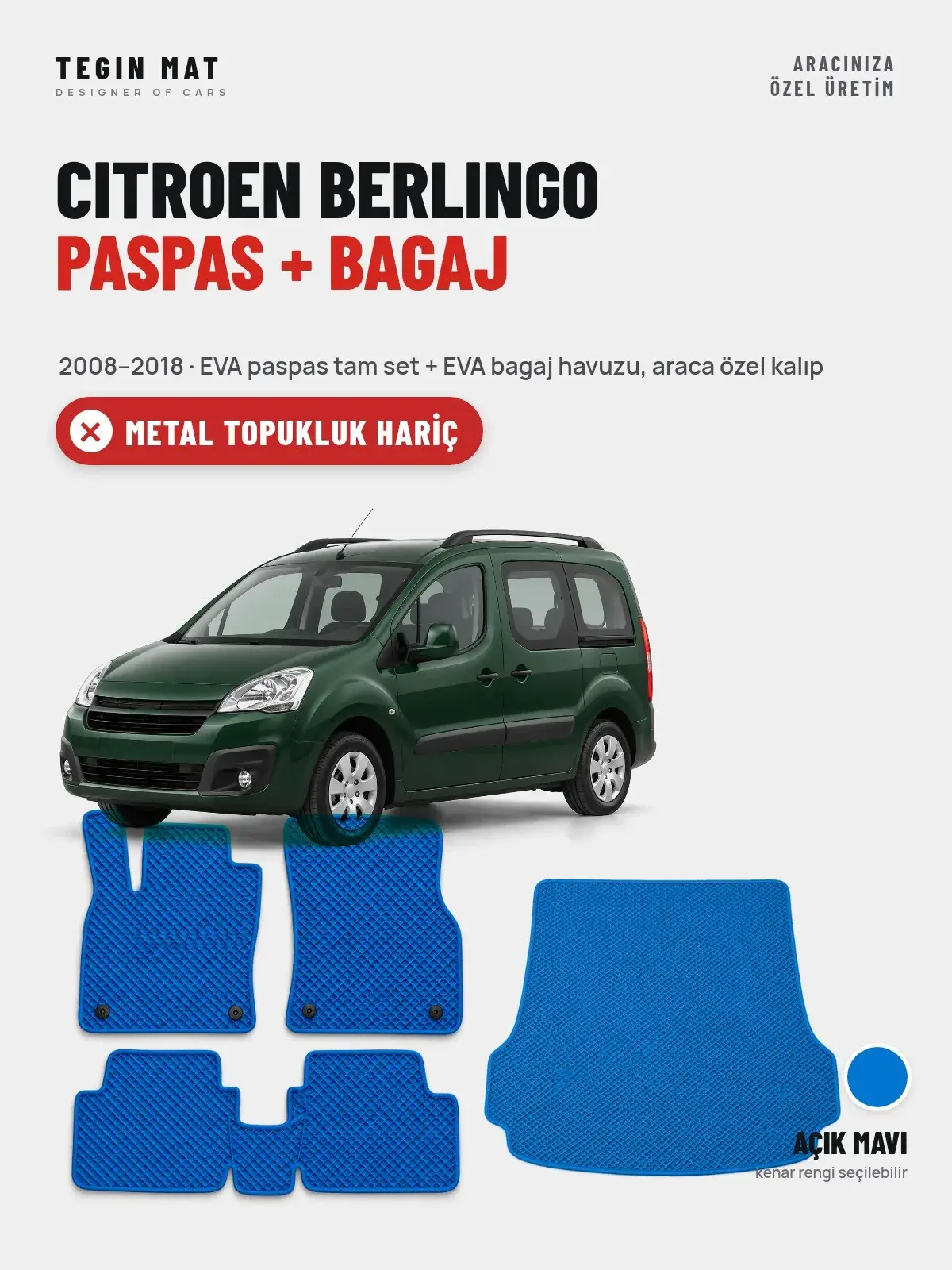 Citroen Berlingo EVA Paspas + Bagaj Havuzu Seti (2008–2018) Açık Mavi – Metal Topukluk Hariç (1)