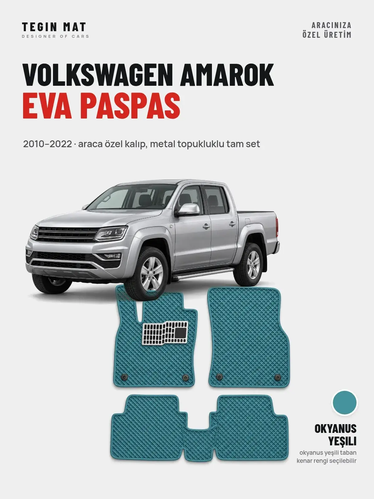 Volkswagen Amarok EVA Oto Paspas Tam Set (2010–2022) Okyanus Yeşili – Araca Özel Kalıp (1)