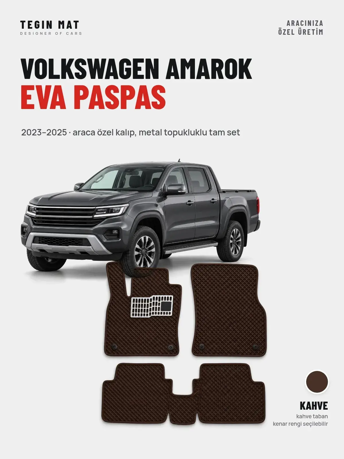 Volkswagen Amarok EVA Oto Paspas Tam Set (2023–2025) Kahve – Araca Özel Kalıp (1)