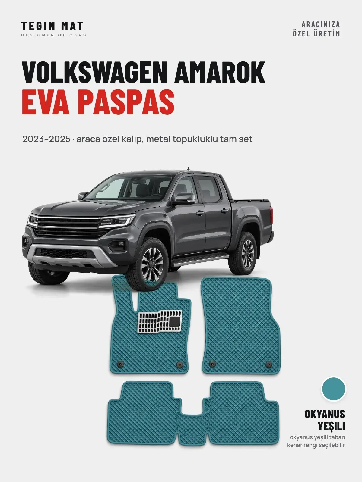 Volkswagen Amarok EVA Oto Paspas Tam Set (2023–2025) Okyanus Yeşili – Araca Özel Kalıp (1)