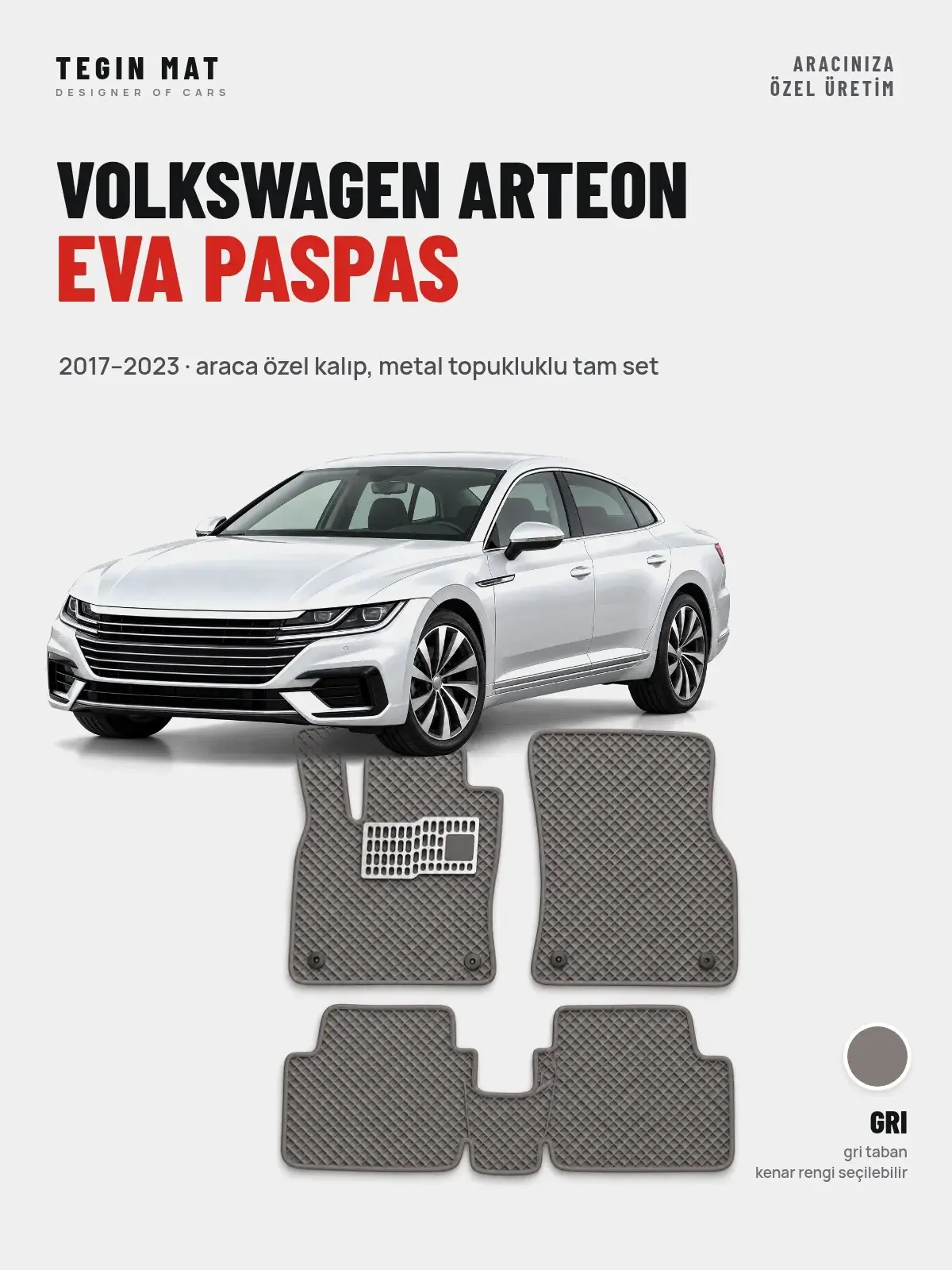 Volkswagen Arteon EVA Oto Paspas Tam Set (2017–2023) Gri – Araca Özel Kalıp (1)