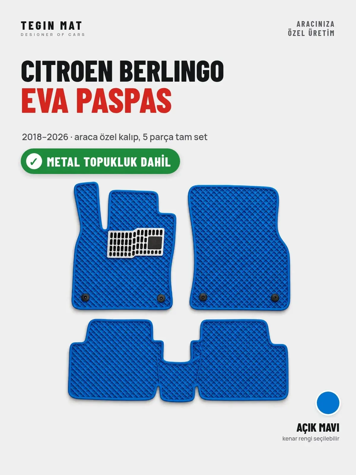 Citroen Berlingo EVA Oto Paspas Tam Set (2018–2026) Açık Mavi – Metal Topukluk Dahil (1)