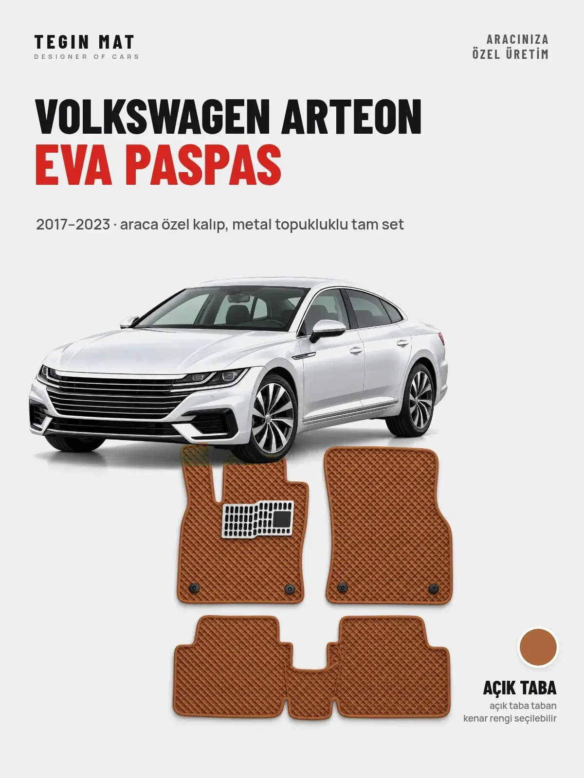 Volkswagen Arteon EVA Oto Paspas Tam Set (2017–2023) Açık Taba – Araca Özel Kalıp (1)
