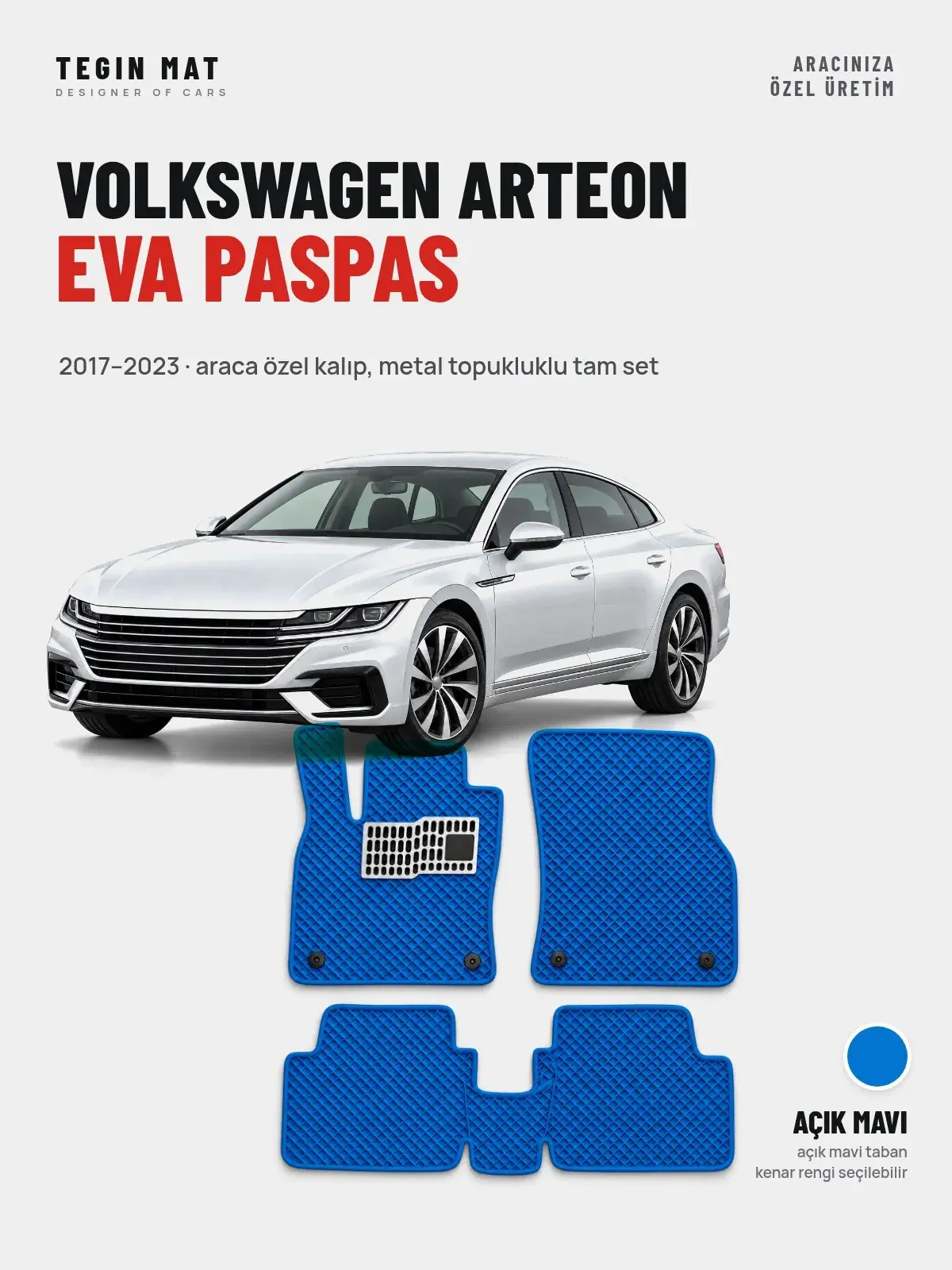Volkswagen Arteon EVA Oto Paspas Tam Set (2017–2023) Açık Mavi – Araca Özel Kalıp (1)