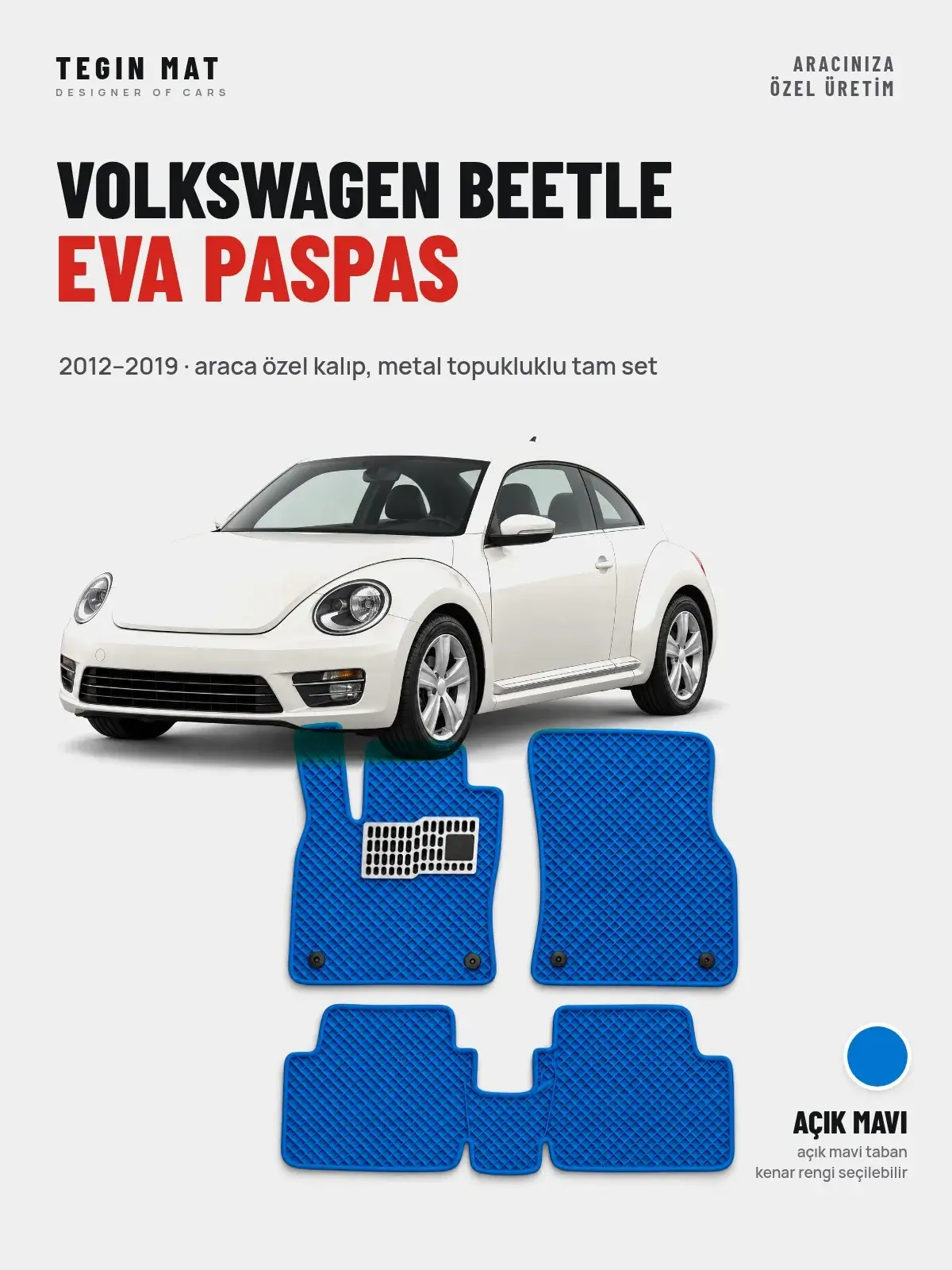 Volkswagen Beetle EVA Oto Paspas Tam Set (2012–2019) Açık Mavi – Araca Özel Kalıp (1)