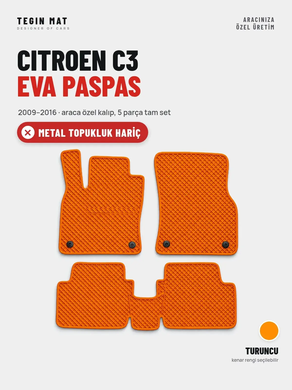 Citroen C3 EVA Oto Paspas Tam Set (2009–2016) Turuncu – Metal Topukluk Hariç (1)