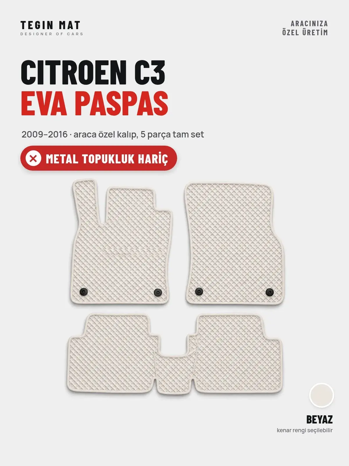 Citroen C3 EVA Oto Paspas Tam Set (2009–2016) Beyaz – Metal Topukluk Hariç (1)