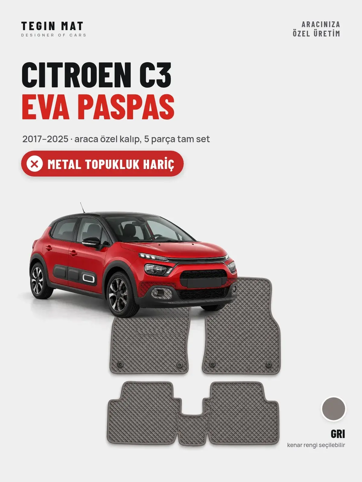 Citroen C3 EVA Oto Paspas Tam Set (2017–2025) Gri – Metal Topukluk Hariç (1)