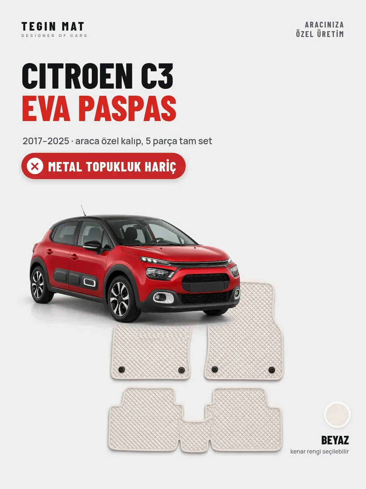 Citroen C3 EVA Oto Paspas Tam Set (2017–2025) Beyaz – Metal Topukluk Hariç (1)