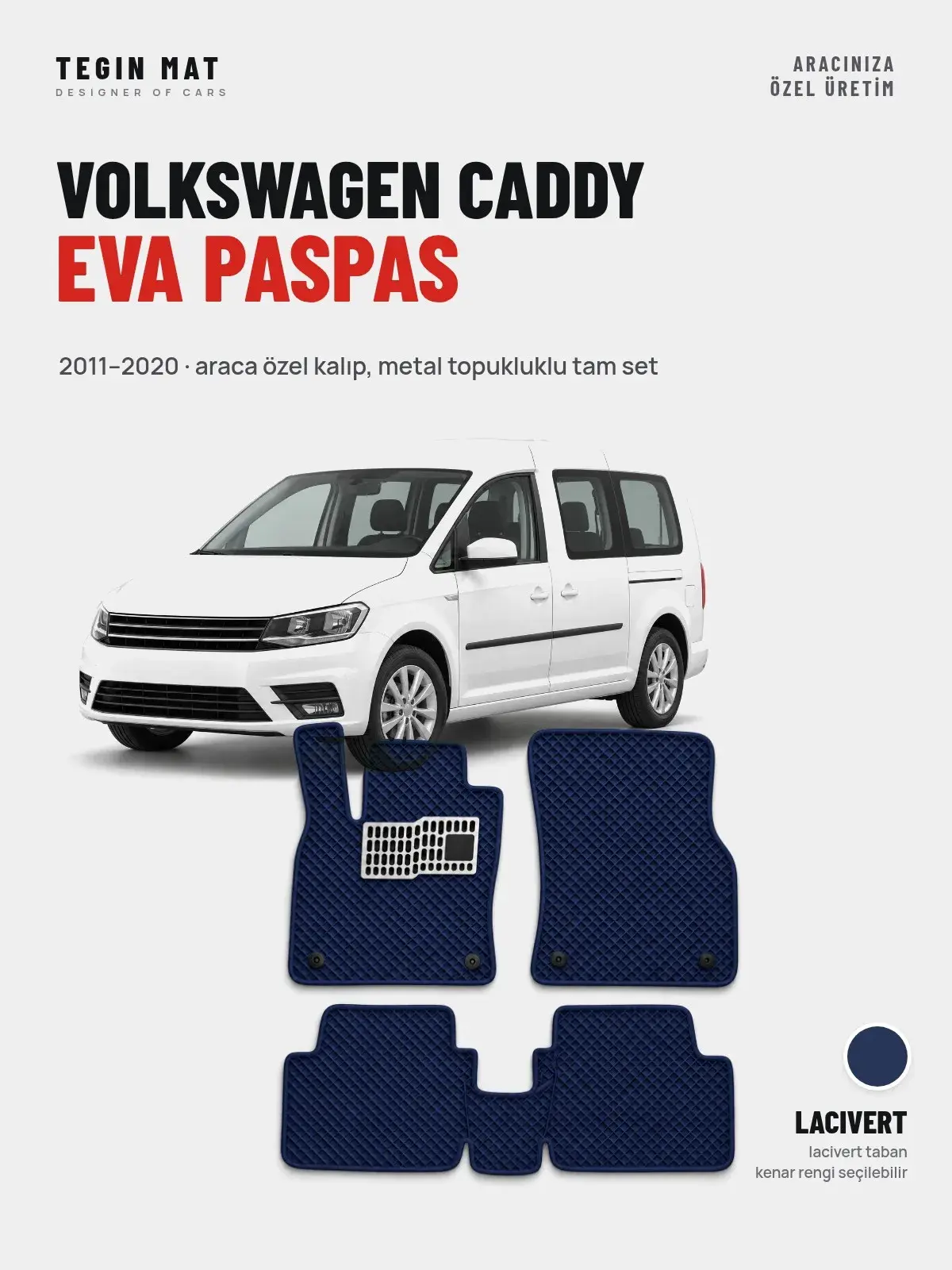 Volkswagen Caddy EVA Oto Paspas Tam Set (2011–2020) Lacivert – Araca Özel Kalıp (1)