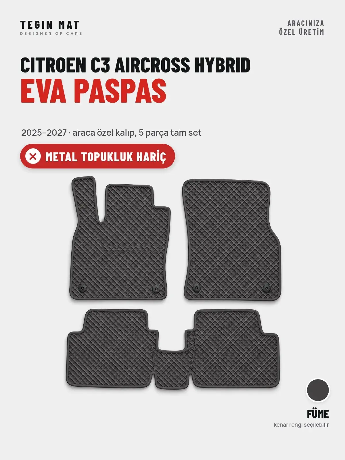 Citroen C3 Aircross Hybrid EVA Oto Paspas Tam Set (2025–2027) Füme – Metal Topukluk Hariç (1)