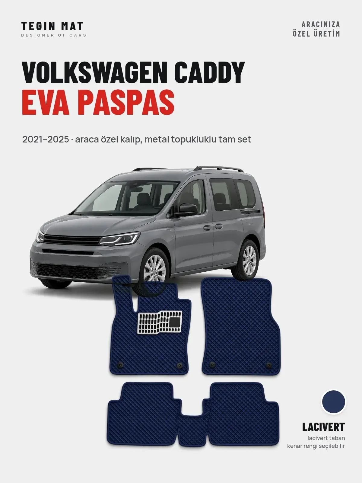 Volkswagen Caddy EVA Oto Paspas Tam Set (2021–2025) Lacivert – Araca Özel Kalıp (1)