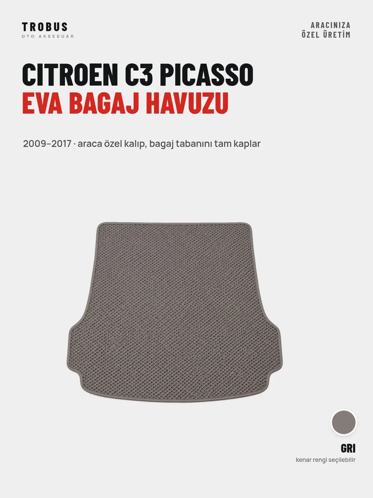 Citroen C3 Picasso EVA Bagaj Havuzu (2009–2017) Gri – Araca Özel Kalıp (1)