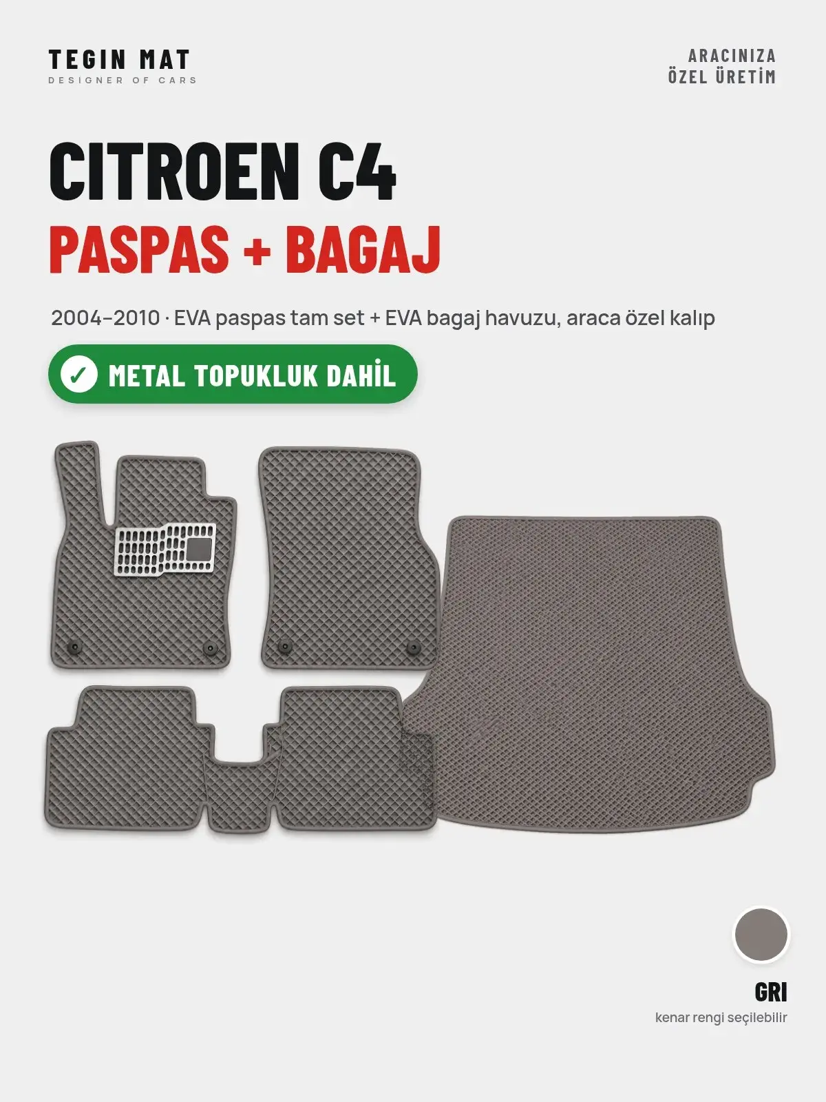 Citroen C4 EVA Paspas + Bagaj Havuzu Seti (2004–2010) Gri – Metal Topukluk Dahil (1)