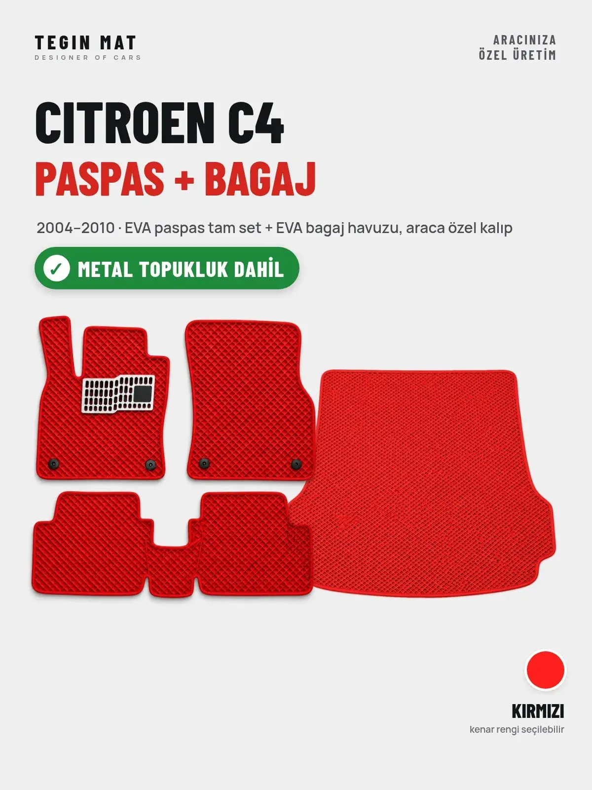 Citroen C4 EVA Paspas + Bagaj Havuzu Seti (2004–2010) Kırmızı – Metal Topukluk Dahil (1)