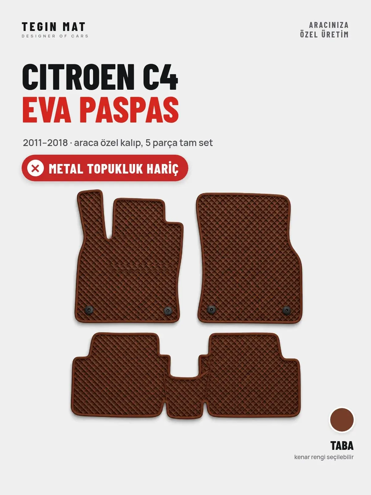 Citroen C4 EVA Oto Paspas Tam Set (2011–2018) Taba – Metal Topukluk Hariç (1)