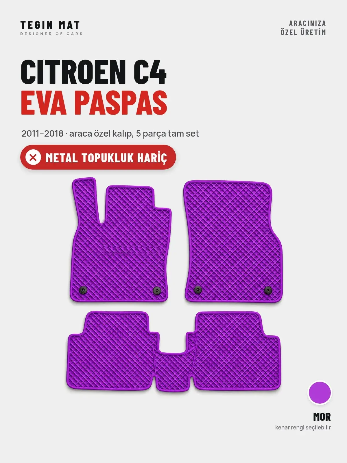 Citroen C4 EVA Oto Paspas Tam Set (2011–2018) Mor – Metal Topukluk Hariç (1)