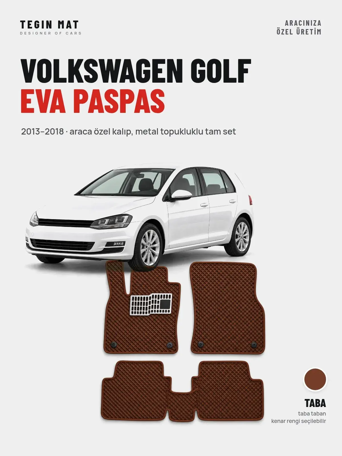 Volkswagen Golf EVA Oto Paspas Tam Set (2013–2018) Taba – Araca Özel Kalıp (1)