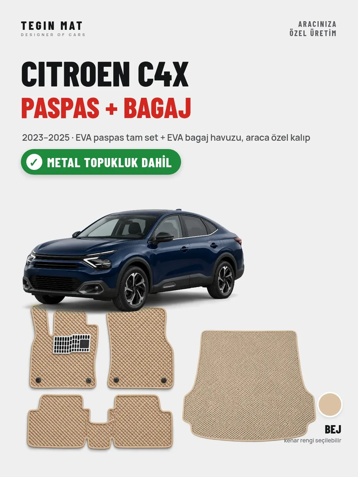 Citroen C4X EVA Paspas + Bagaj Havuzu Seti (2023–2025) Bej – Metal Topukluk Dahil (1)
