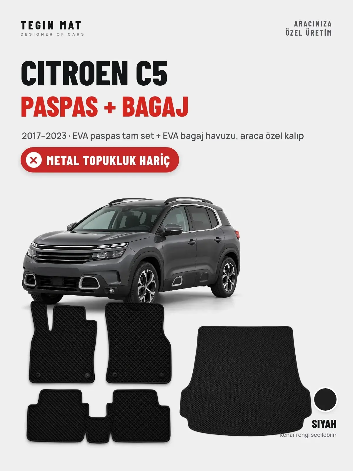 Citroen C5 EVA Paspas + Bagaj Havuzu Seti (2017–2023) Siyah – Metal Topukluk Hariç (1)