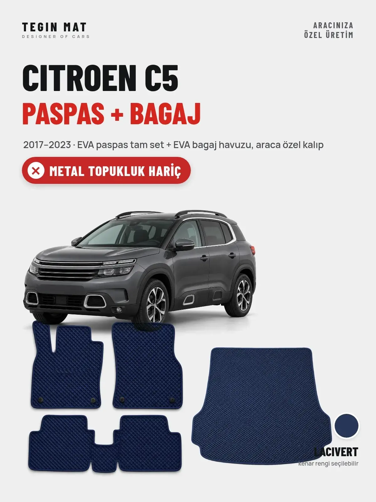 Citroen C5 EVA Paspas + Bagaj Havuzu Seti (2017–2023) Lacivert – Metal Topukluk Hariç (1)