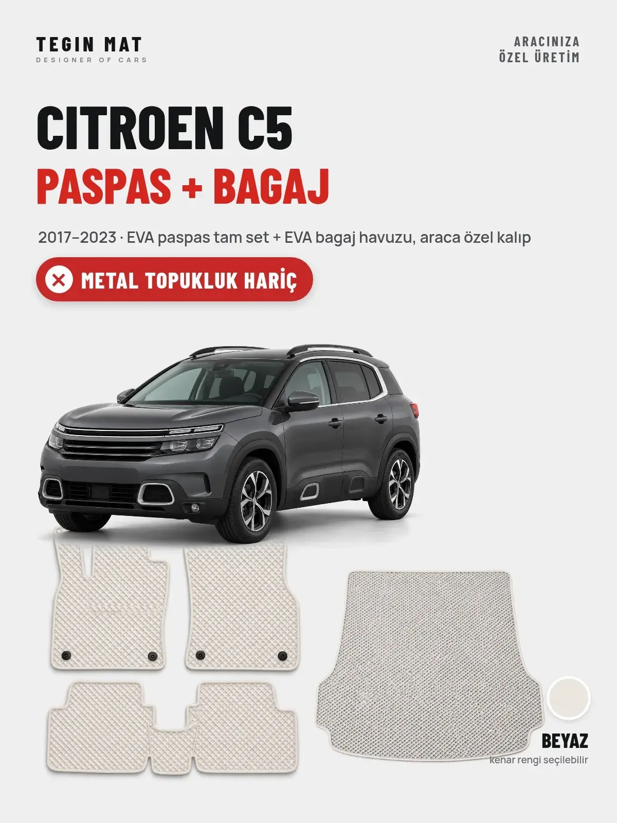 Citroen C5 EVA Paspas + Bagaj Havuzu Seti (2017–2023) Beyaz – Metal Topukluk Hariç (1)