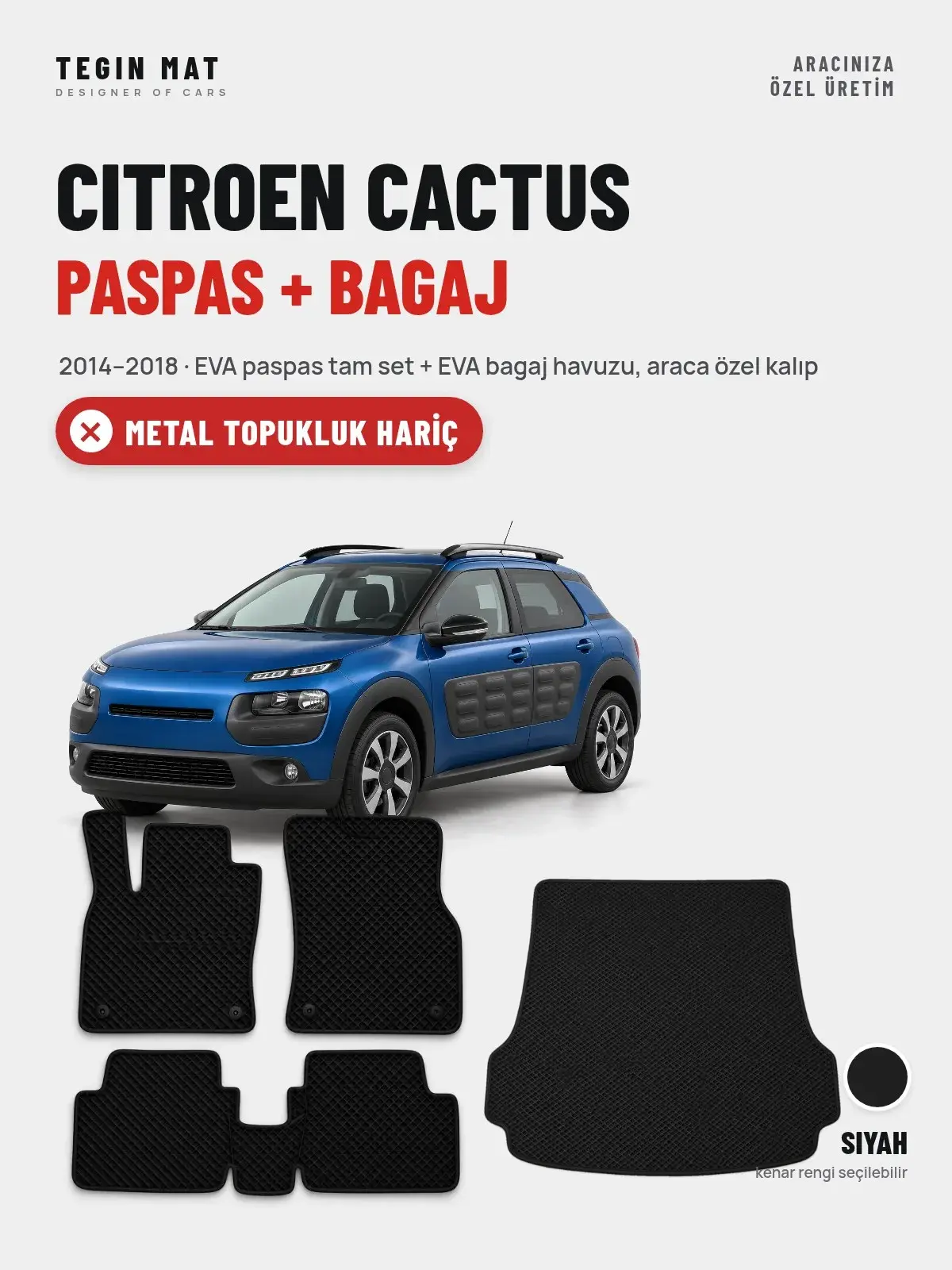 Citroen Cactus EVA Paspas + Bagaj Havuzu Seti (2014–2018) Siyah – Metal Topukluk Hariç (1)