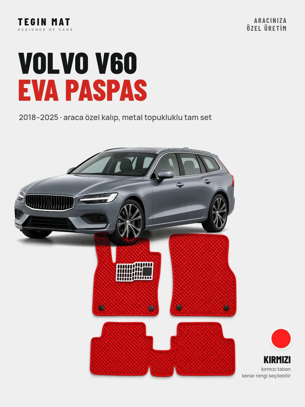 Volvo V60 EVA Oto Paspas Tam Set (2018–2025) Kırmızı – Araca Özel Kalıp (1)