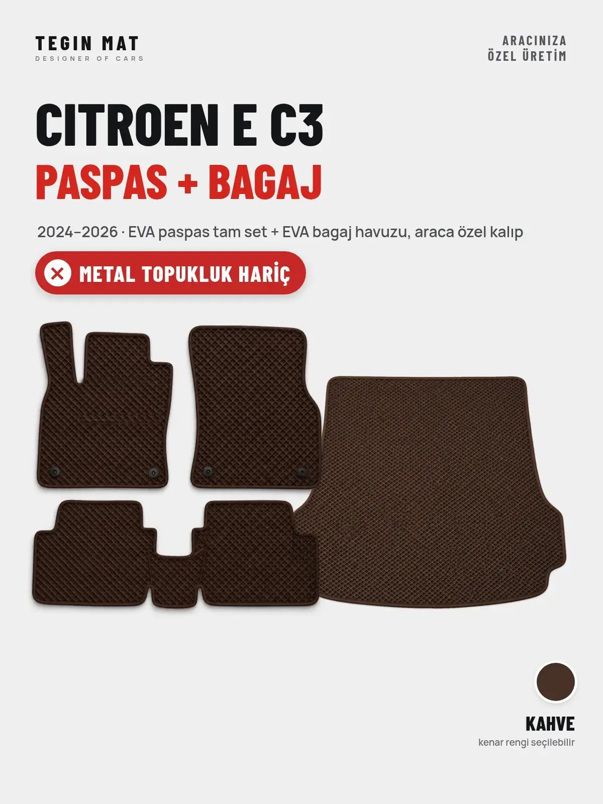 Citroen E C3 EVA Paspas + Bagaj Havuzu Seti (2024–2026) Kahve – Metal Topukluk Hariç (1)
