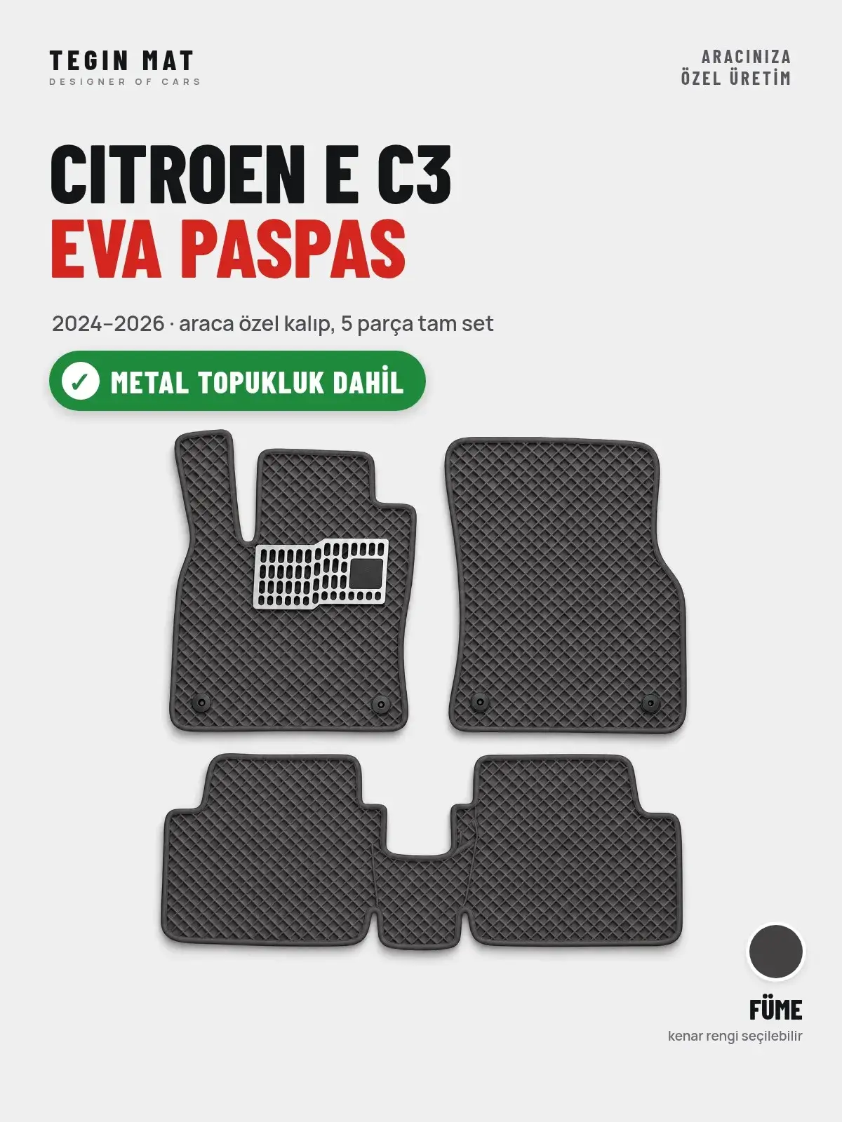 Citroen E C3 EVA Oto Paspas Tam Set (2024–2026) Füme – Metal Topukluk Dahil (1)