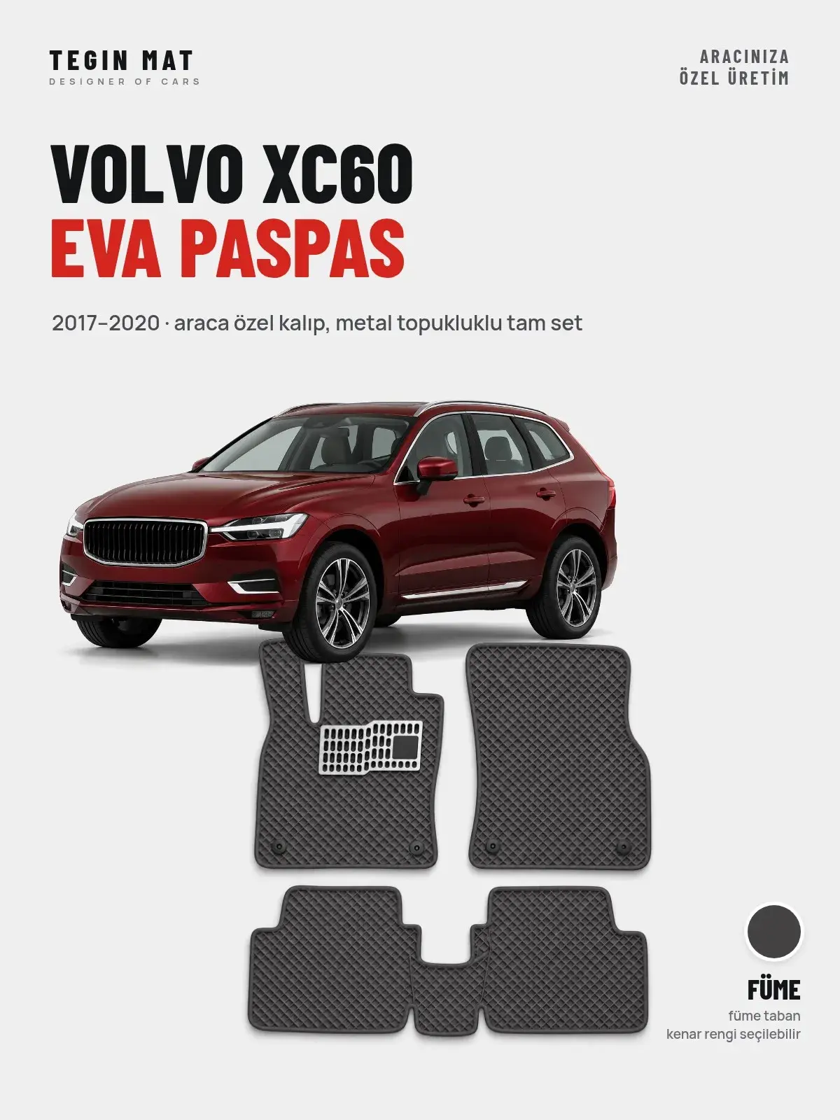 Volvo XC60 EVA Oto Paspas Tam Set (2017–2020) Füme – Araca Özel Kalıp (1)