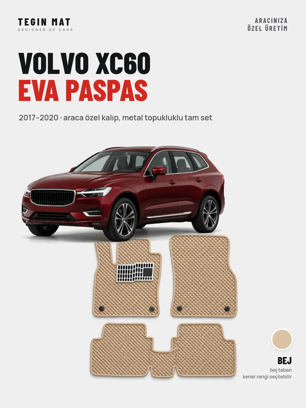 Volvo XC60 EVA Oto Paspas Tam Set (2017–2020) Bej – Araca Özel Kalıp (1)