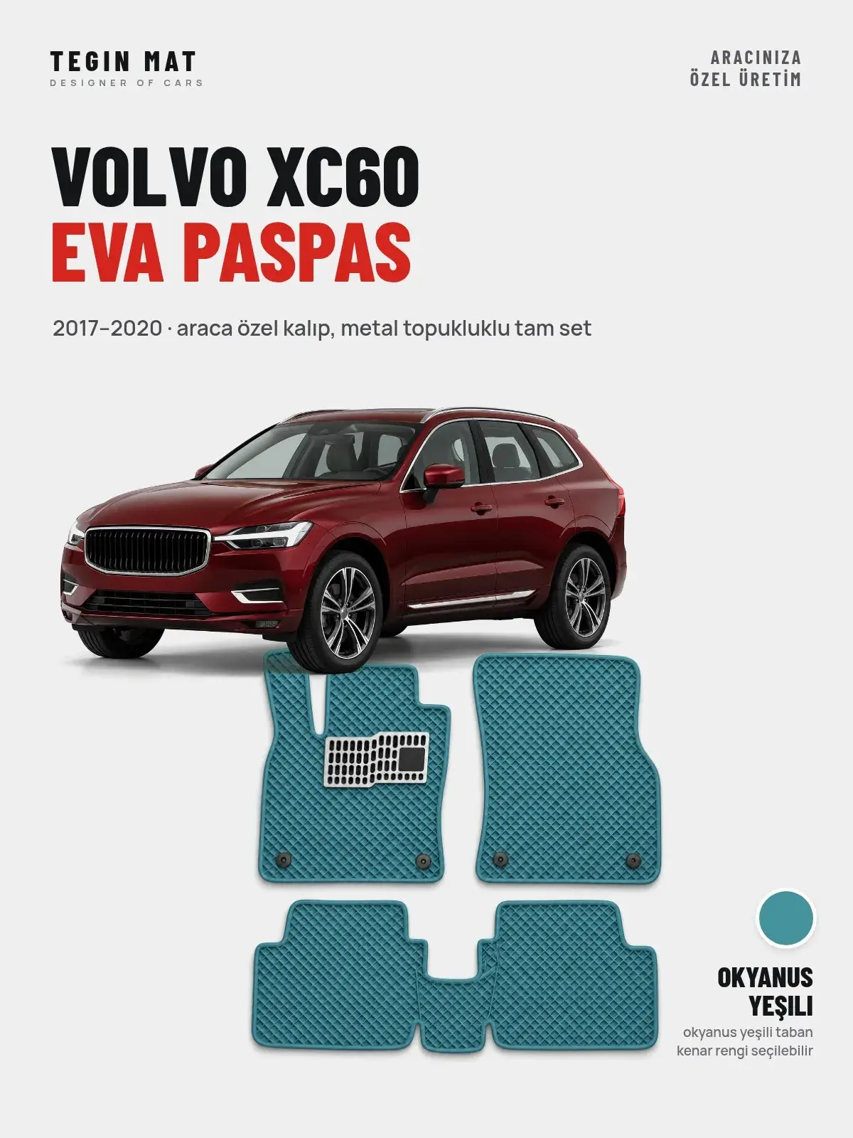 Volvo XC60 EVA Oto Paspas Tam Set (2017–2020) Okyanus Yeşili – Araca Özel Kalıp (1)