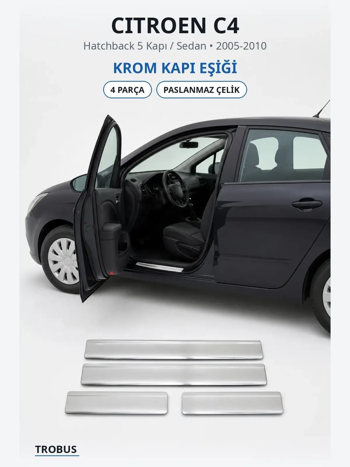 Citroen C4 krom kapı eşiği 1