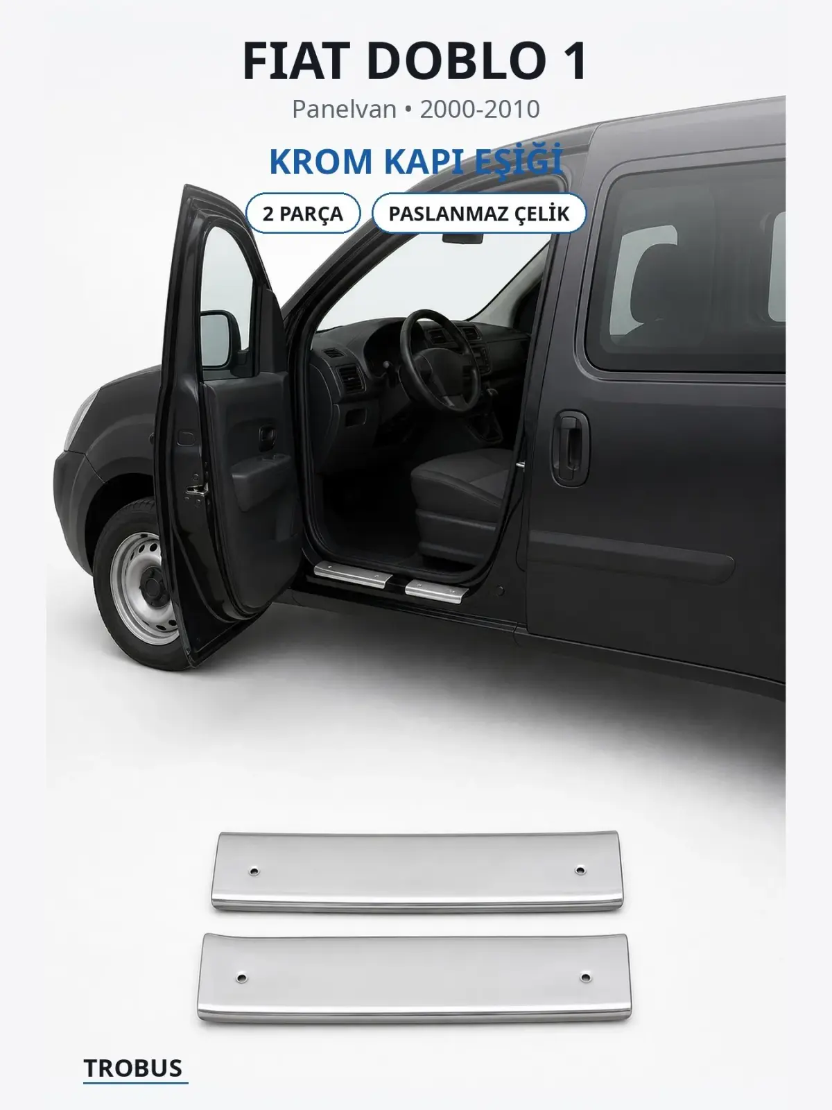 Fiat Doblo 1 krom kapı eşiği 1