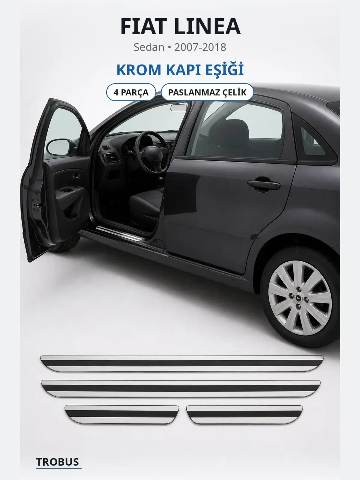 Fiat Linea krom kapı eşiği 1