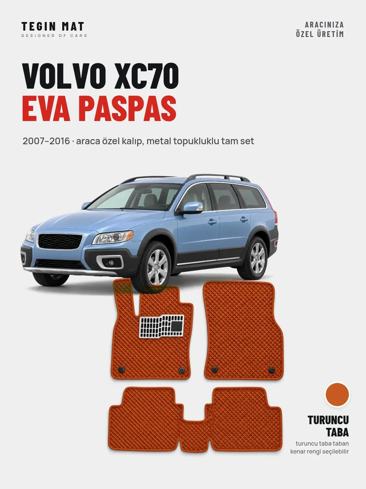 Volvo XC70 EVA Oto Paspas Tam Set (2007–2016) Turuncu Taba – Araca Özel Kalıp (1)