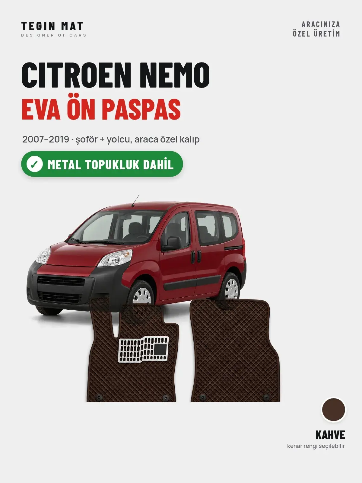 Citroen Nemo EVA Ön Paspas (2007–2019) Kahve – Metal Topukluk Dahil (1)